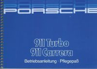 Porsche 911 Turbo/Carrera Mj. 1985 Betriebsanleitung, Pflegepa