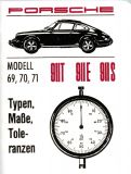 Typen, Mae, Toleranzen fr den Porsche 911 T, 911 E und 911 S,Modelljahr 69-71