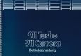 Porsche 911 Carrera Turbo G-Modell Betriebsanleitung Bedienungsanleitung Mj1986